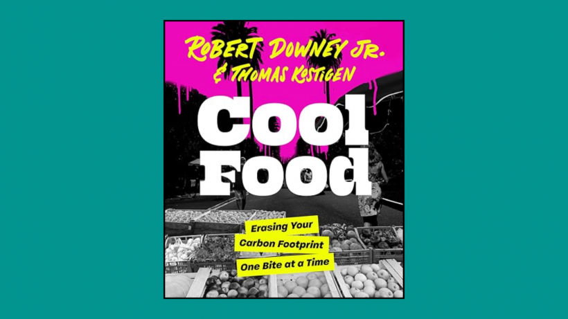 The cover of Cool Food by Robert Downey Jr. and Thomas Kostigen.