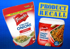 Two varieties of French’s Crispy Fried Onions are being recalled in Arizona and Illinois.